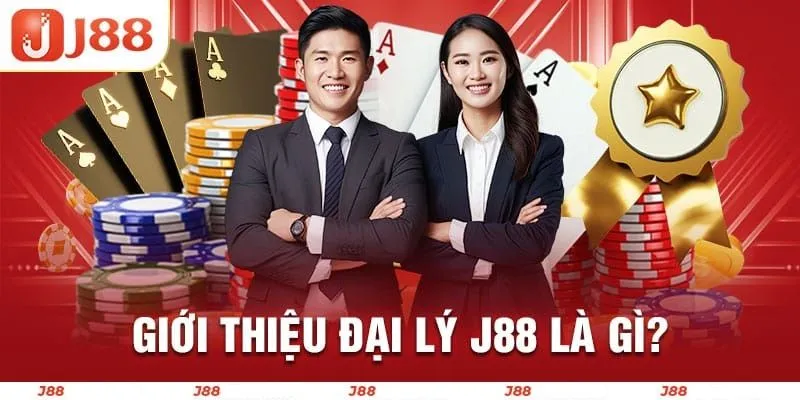 Hợp Tác Đại Lý Nhận Ngay Hoa Hồng Tiền Tỷ Cùng J88 Giới thiệu chương trình đại lý tại nhà cái trực tuyến j88