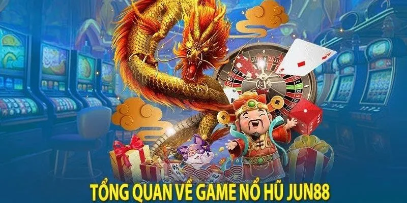 Nổ Hũ J88 - Săn Hũ Trúng Jackpot Nhận Thưởng Cực Khủng Nổ hũ J88 - sảnh cược đứng đầu về độ yêu thích